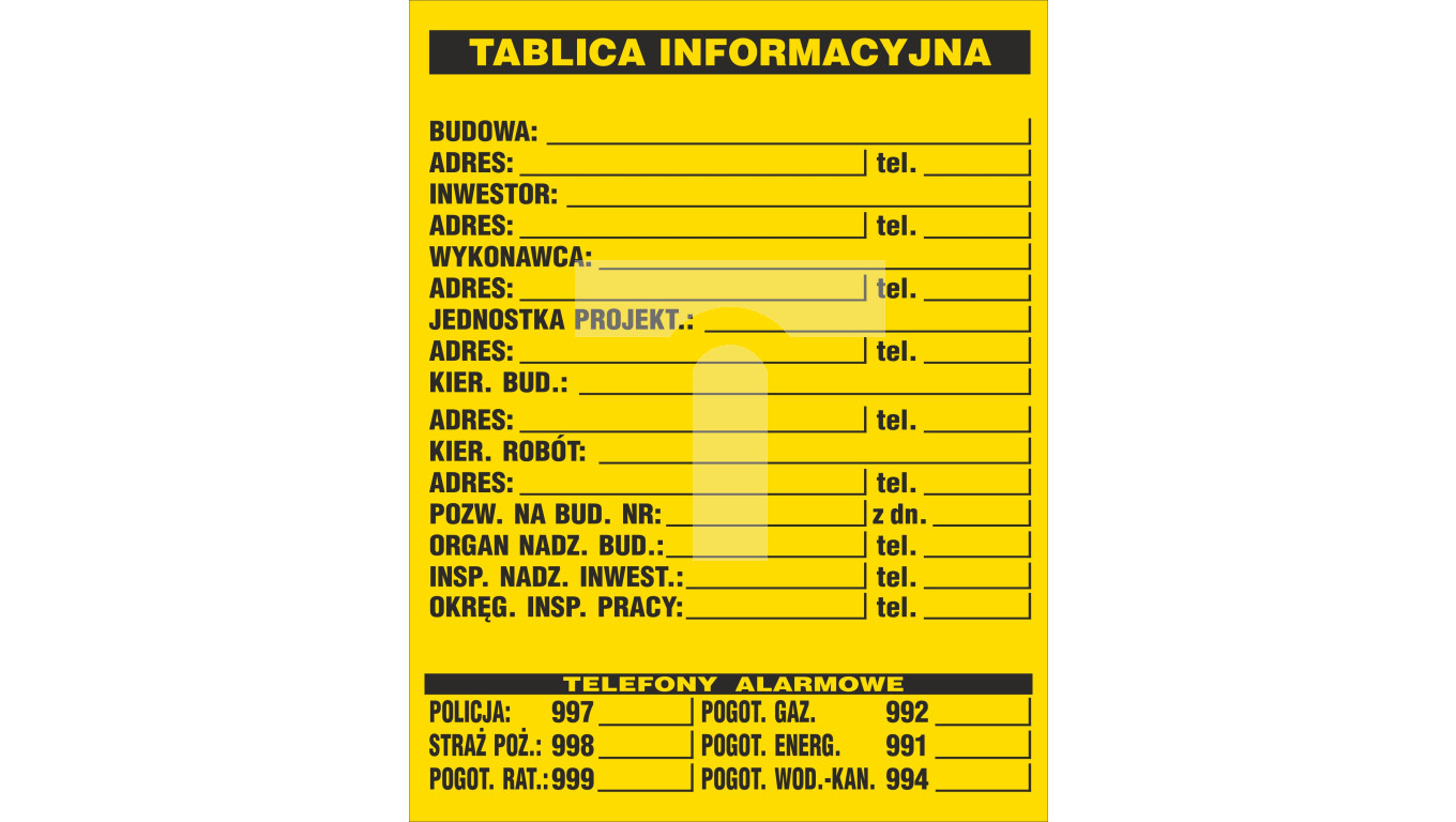 Tabliczka ostrzegawcza PCV /Tablica informacyjna budowlana 700x900/ B1/R/P