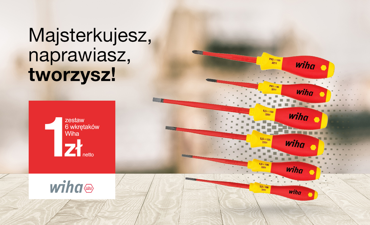 Wiha – majsterkujesz, naprawiasz, tworzysz