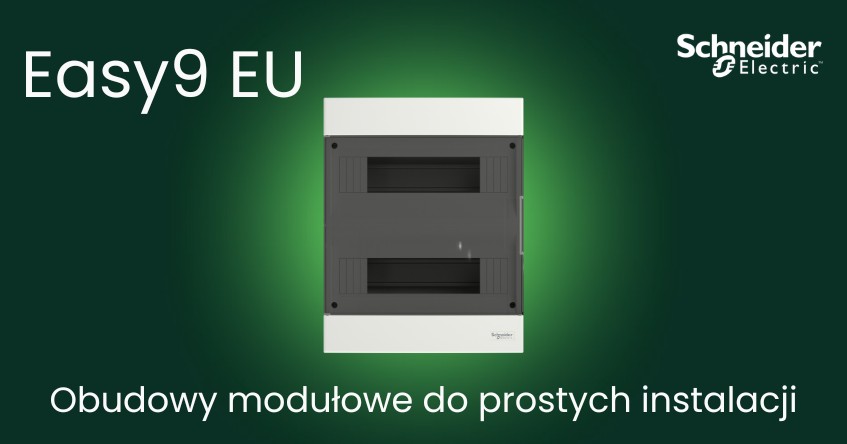 Obudowy Easy9 EU – rozdzielnice, które doceni każdy elektryk