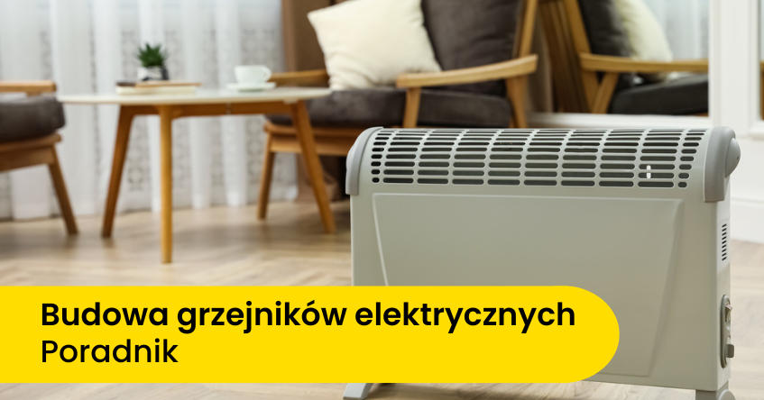 budowa grzejnika elektrycznego