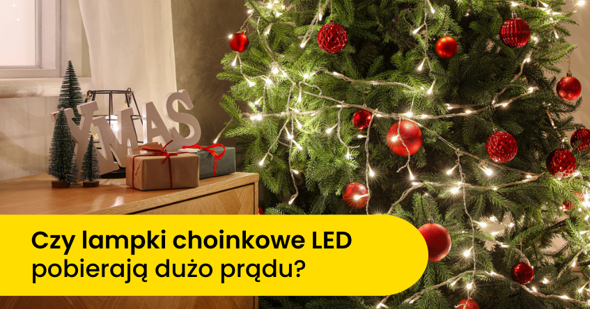 ile prądy zużywają lampki choinkowe LED