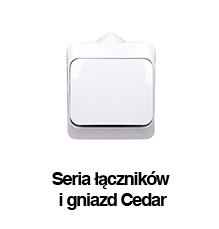 Łączniki i gniazda Cedar