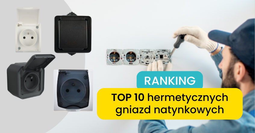 ranking hermetycznych gniazdek natynkowych