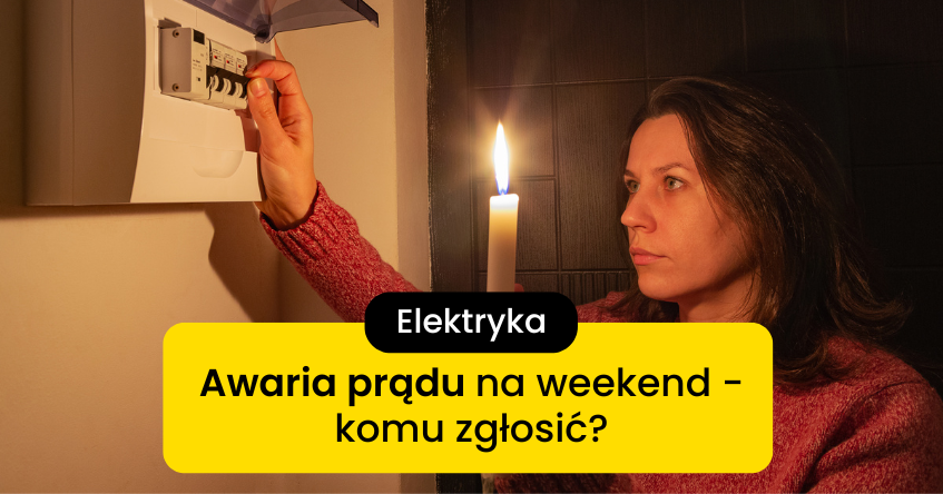 Awaria prądu na weekend w domu – co zrobić?
