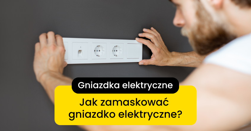 jak zamaskować gniazdko elektryczne?