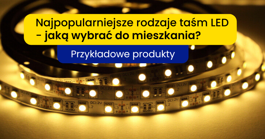 rodzaje taśm LED