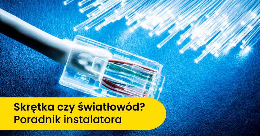 Kabel Ethernet czy światłowód – który wybrać? Różnice i Porównanie