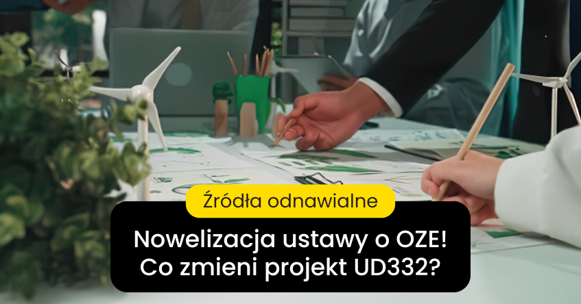 Rząd przyjął nowy projekt zmian w ustawie o OZE. Co zakłada UD332?>