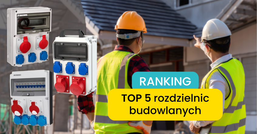 Ranking rozdzielnic budowlanych