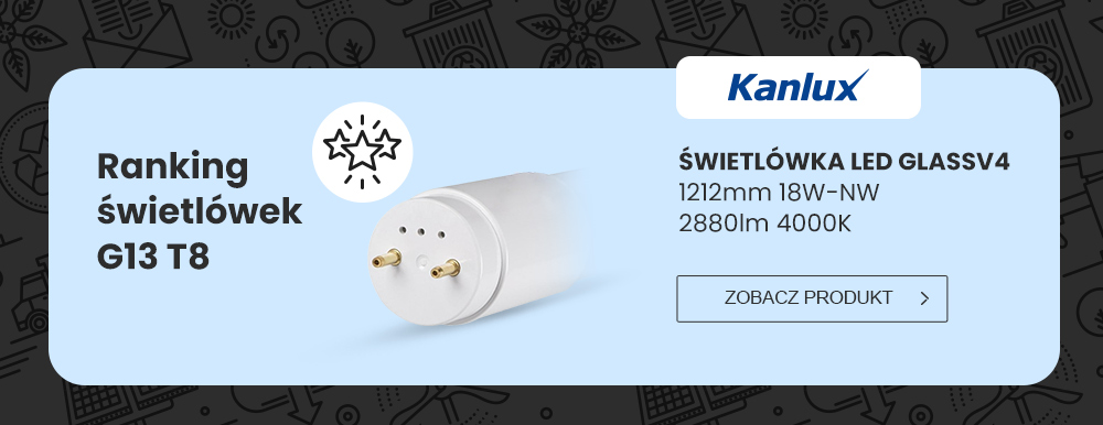 ranking świetlówek led Kanlux