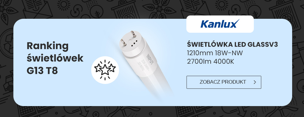ranking świetlówek led Kanlux