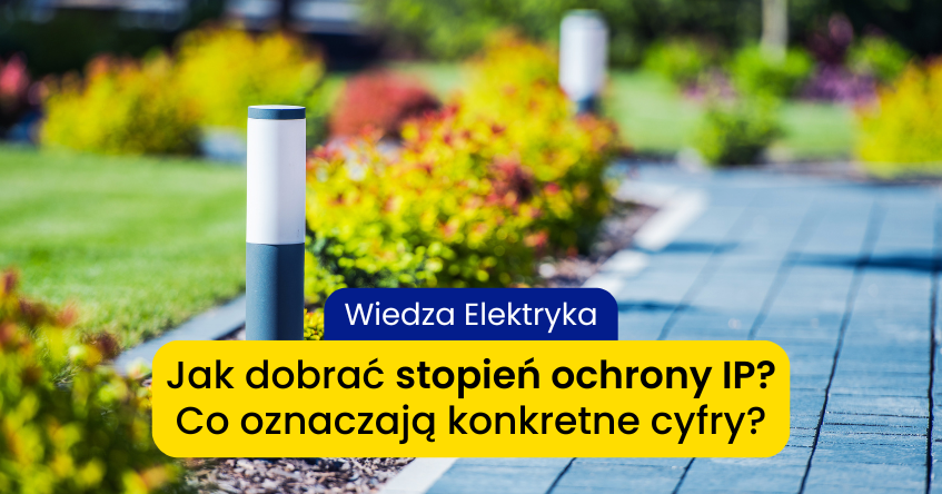 Stopień ochrony IP – co oznaczają symbole IP44, IP65, IP67?
