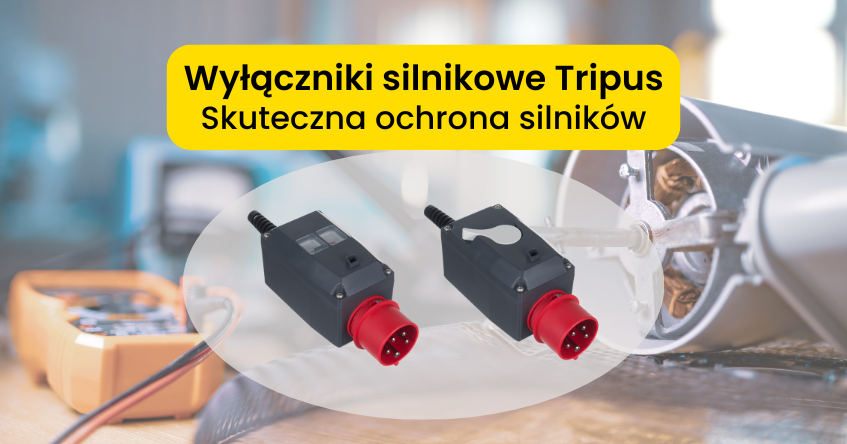 Ochrona silników: jak uniknąć awarii dzięki wyłącznikowi Tripus?