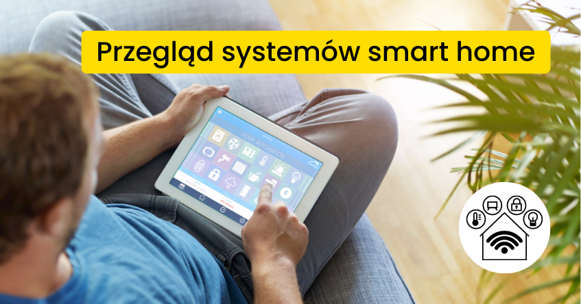 smart home przegląd rozwiązań