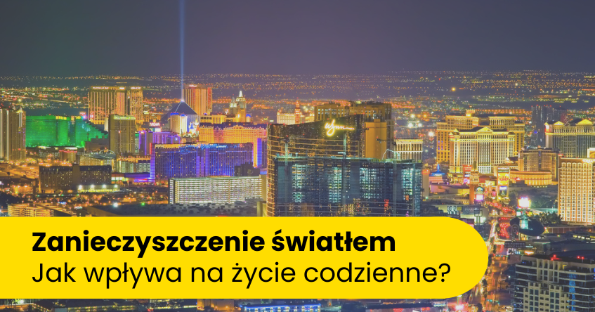 czym jest zanieczyszczenie światłem