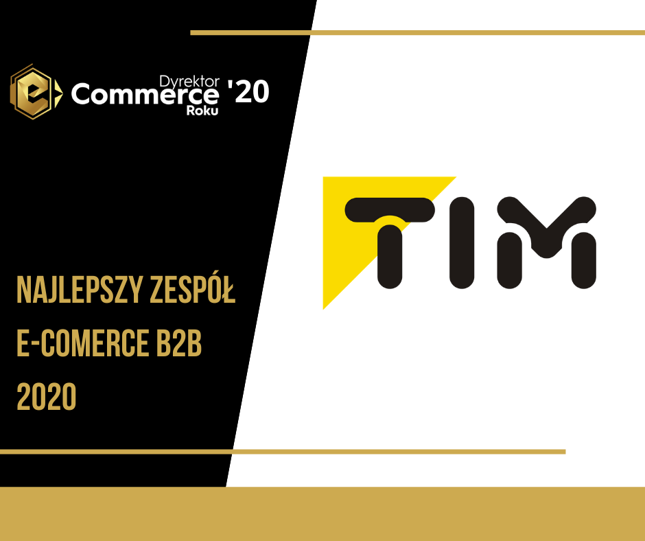 Nagroda dla „Najlepszego Zespołu e-commerce B2B” w konkursie Dyrektor e-Commerce Roku 2020